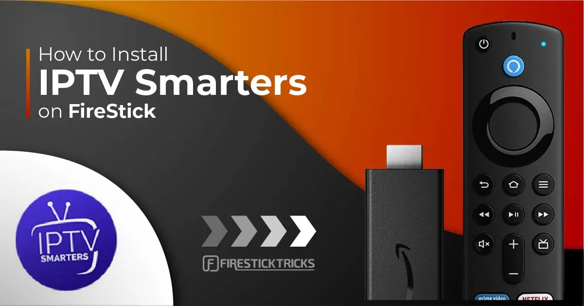 Install IPTV Smarters Pro on Firestick 2025